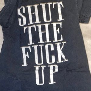 Black shut the f up shirt